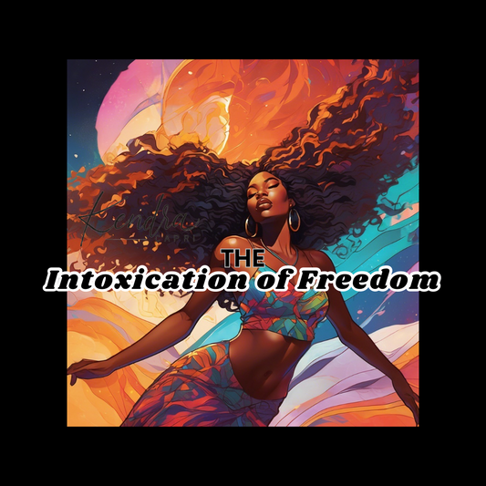 The Intoxicating Essence of Freedom: Confidence as a Catalyst