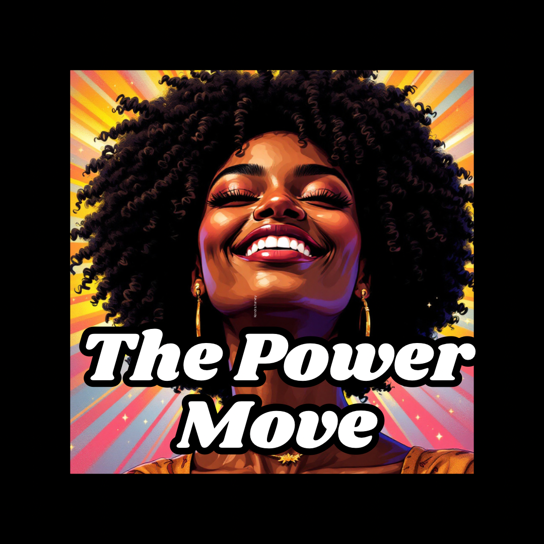 Self-Love: The Power Move