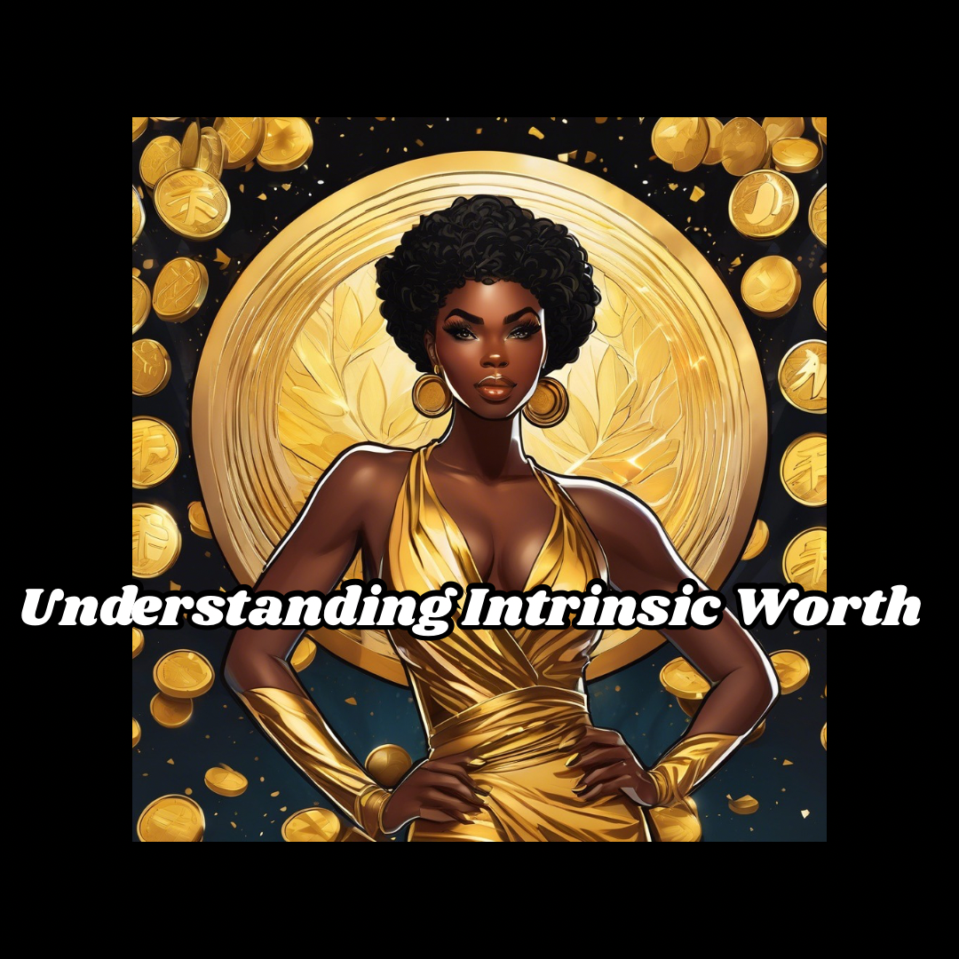Your Worth Is Not Defined by Attractiveness, Education, or Approval